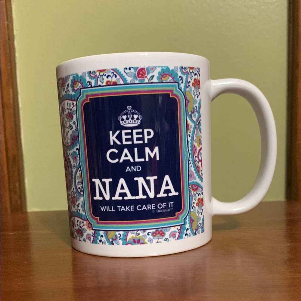 Personally Designed for you by ThisWear-Keep Calm Nana Mug with Colorful Pattern